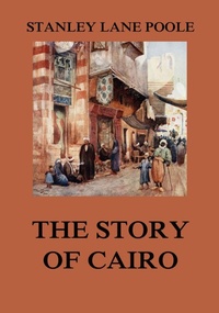 Enlarge image Cover: The Story of Cairo - Jazzybee Verlag