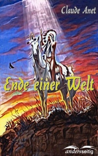 Enlarge image Cover: Ende einer Welt - andersseitig.de