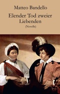 Cover: Elender Tod zweier Liebenden - Der Drehbuchverlag