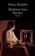Cover: M&auml;dchen t&ouml;tet H&auml;scher - Der Drehbuchverlag