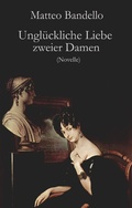Cover: Ungl&uuml;ckliche Liebe zweier Damen - Der Drehbuchverlag
