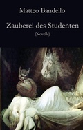 Cover: Zauberei des Studenten - Der Drehbuchverlag