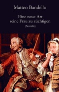 Cover: Eine neue Art seine Frau zu z&uuml;chtigen - Der Drehbuchverlag