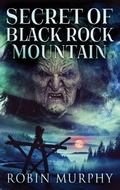 Cover: Secret of Black Rock Mountain - Next Chapter