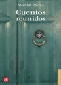 Cover: Cuentos reunidos - Fondo de cultura económica
