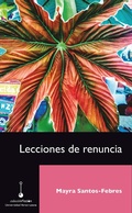 Cover: Lecciones de renuncia - Universidad Veracruzana