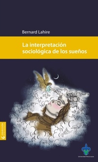Abbildung von: La interpretación sociológica de los sueños - Universidad Veracruzana