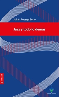 Abbildung von: Jazz y todo lo demás - Universidad Veracruzana