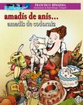 Cover: Amad&iacute;s de an&iacute;s... Amad&iacute;s de codorniz - Fondo de cultura econ&oacute;mica