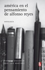 Cover: América en el pensamiento de Alfonso Reyes - Fondo de cultura económica