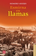 Cover: Esmirna en llamas - Fondo de cultura econ&oacute;mica