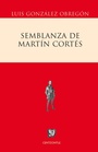 Cover: Semblanza de Martín Cortés - Fondo de cultura económica