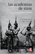 Cover: Las academias de Siam y otros cuentos - Fondo de cultura econ&oacute;mica