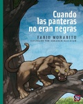 Cover: Cuando las panteras no eran negras - Fondo de cultura econ&oacute;mica