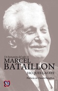 Cover: Un humanista del siglo XX. Marcel Bataillon - Fondo de cultura econ&oacute;mica