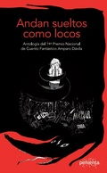 Cover: Andan sueltos como locos - Libros Pimienta