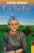 Cover: La bobe - Fondo de cultura econ&oacute;mica
