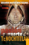 Cover: Vida, pasi&oacute;n y muerte de Tenochtitlan - Fondo de cultura econ&oacute;mica