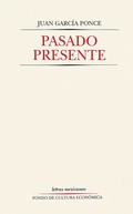 Cover: Pasado presente - Fondo de cultura econ&oacute;mica