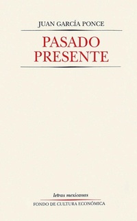 Enlarge image Cover: Pasado presente - Fondo de cultura económica