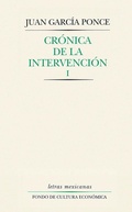 Cover: Cr&oacute;nica de la intervenci&oacute;n, I - Fondo de cultura econ&oacute;mica