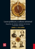Cover: Luces pol&iacute;ticas y cultura universal - Fondo de cultura econ&oacute;mica