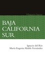 Cover: Baja California Sur - Fondo de cultura económica