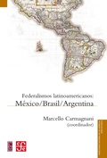 Cover: Federalismos latinoamericanos - Fondo de cultura econ&oacute;mica