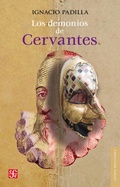 Cover: Los demonios de Cervantes - Fondo de cultura econ&oacute;mica