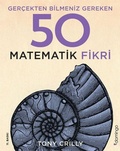 Cover: Gercekten Bilmeniz Gereken 50 Matematik Fikri Ciltli - Domingo Yayinevi