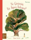Cover: Ne G&ouml;r&uuml;rs&uuml;n Bir Agaca Bakinca - Domingo Yayinevi