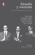 Cover: Filosof&iacute;a y vocaci&oacute;n - Fondo de cultura econ&oacute;mica