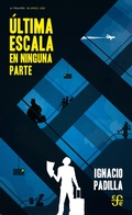 Cover: &Uacute;ltima escala en ninguna parte - Fondo de cultura econ&oacute;mica