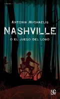 Cover: Nashville o el juego del lobo - Fondo de cultura econ&oacute;mica