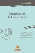 Cover: Interpretando la Constituci&oacute;n - Palestra Editores