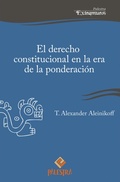Cover: El derecho constitucional en la era de la ponderaci&oacute;n - Palestra Editores