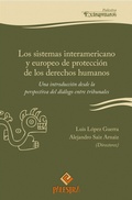 Cover: Los sistemas interamericano y  europeo de protecci&oacute;n de los derechos  humanos - Palestra Editores