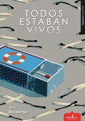 Cover: Todos estaban vivos - Esdr&uacute;jula Ediciones