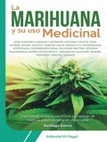 Cover: La marihuana y su uso medicinal - El &Aacute;ngel
