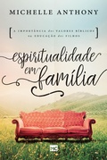 Cover: Espiritualidade em fam&iacute;lia - Editora Mundo Crist&atilde;o