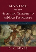 Cover: Manual do uso do Antigo Testamento no Novo Testamento - Vida Nova