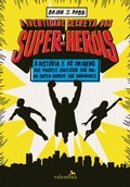 Cover: A identidade secreta dos super-her&oacute;is - Editora Valentina