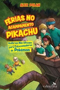 Cover: F&eacute;rias no Acampamento Pikachu - Editora Valentina