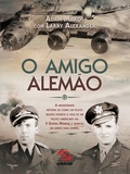 Cover: O Amigo Alem&atilde;o - Gera&ccedil;&atilde;o Editorial