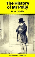 Cover: The History of Mr Polly (Phoenix Classics) - Phoenix Classics