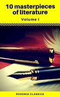 Cover: 10 masterpieces of literature Vol1 (Phoenix Classics) - Phoenix Classics