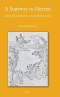 Cover: A Stairway to Heaven: Daoist Self-Cultivation in Early Modern China - Brill