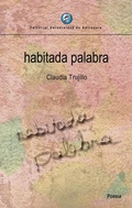 Cover: Habitada palabra - Universidad de Antioquia