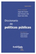 Cover: Diccionario de pol&iacute;ticas p&uacute;blicas. 2a edici&oacute;n - Universidad Externado