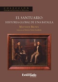 Cover: El Santuario: Historia Global de una batalla - Universidad Externado